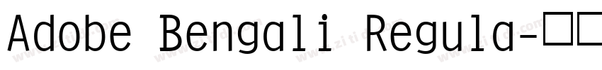 Adobe Bengali Regula字体转换 Adobe Bengali Regula字体转换